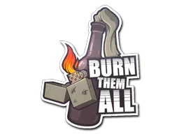 Sticker Burn Them All - Preço e onde comprar no CS2
