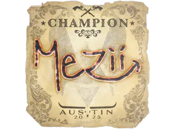 Sticker mezii (Champion) | Austin 2025 - Preço e onde comprar no CS2