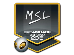 Sticker MSL | Cluj-Napoca 2015 - Preço e onde comprar no CS2